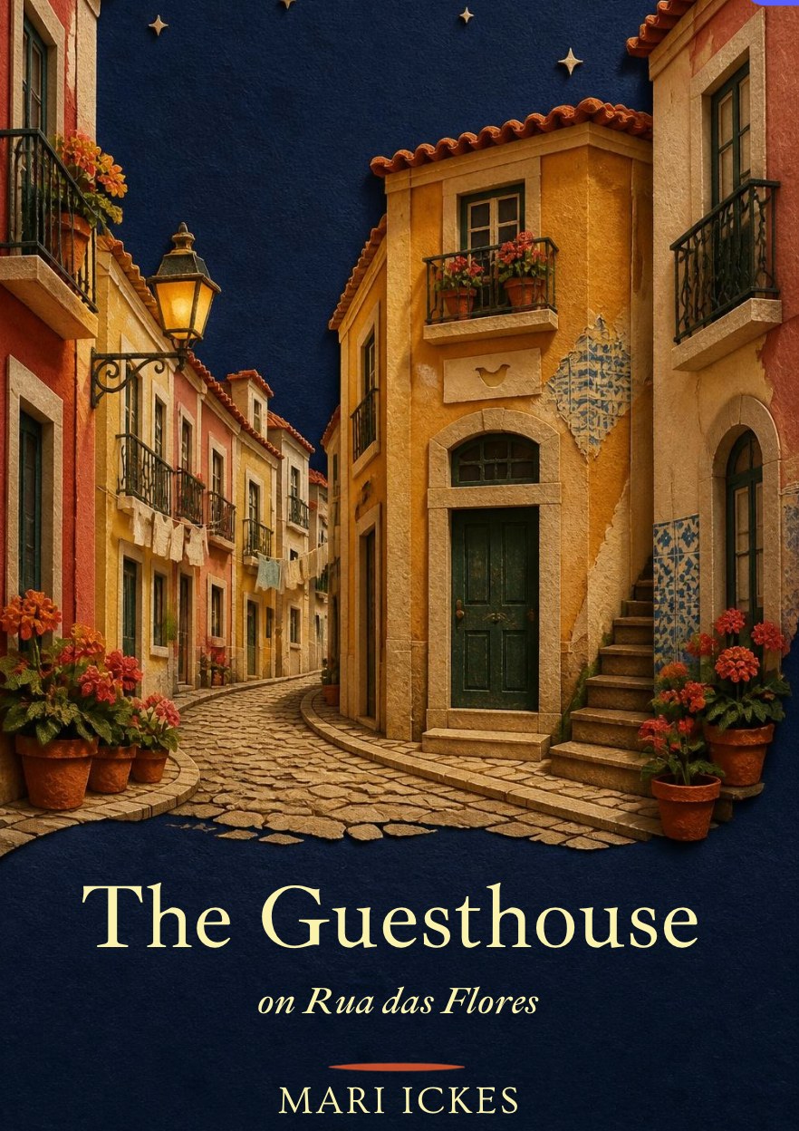 Cover of The Guesthouse on Rua das Flores by Mari Ickes: a paper-style Lisbon street at dusk with a green door